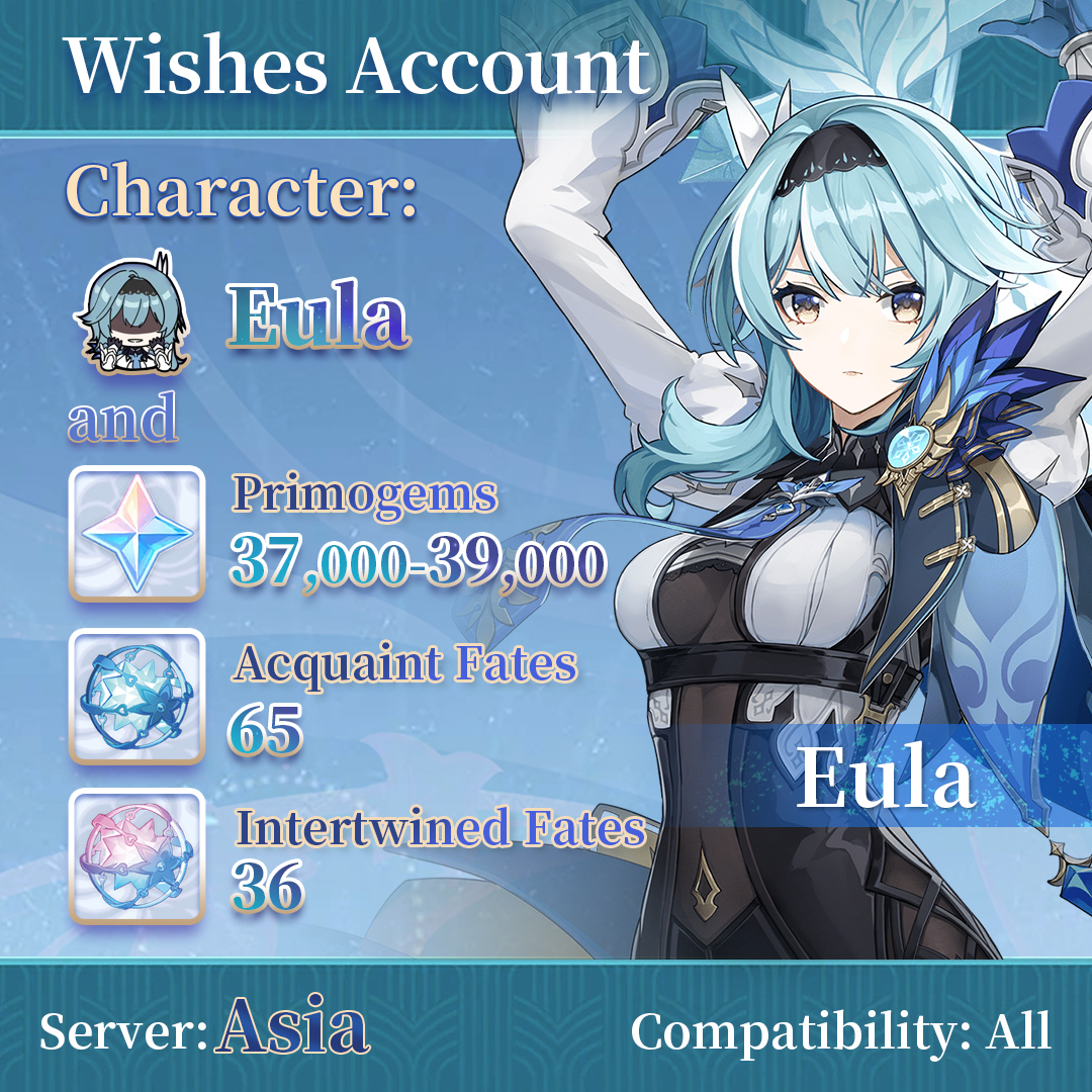【Asia】Genshin Impact Wish Account with Eula