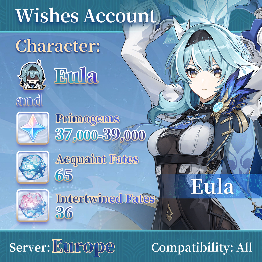 【Europe】Genshin Impact Wish Account with Eula