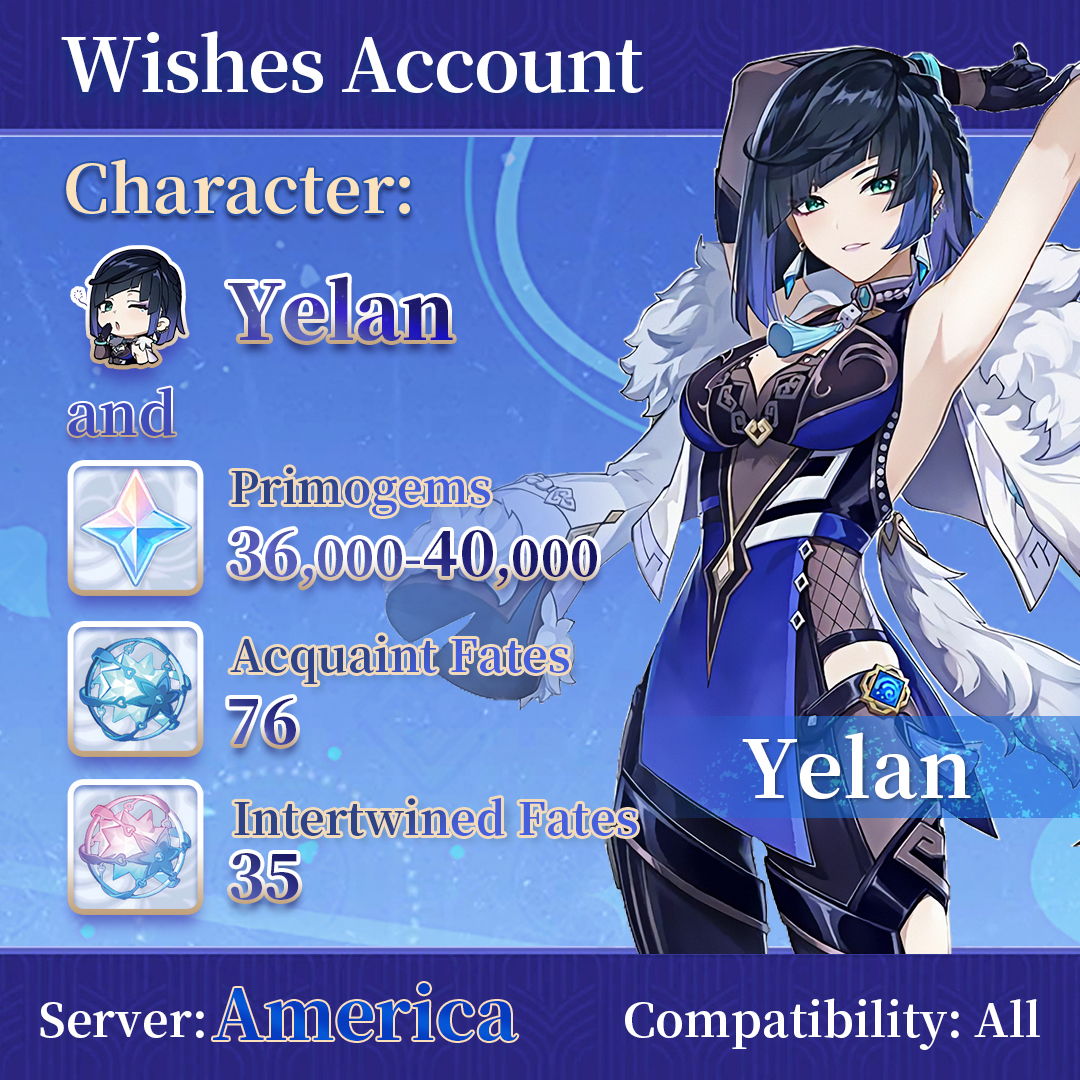 【America】Genshin Impact Wish Account with Yelan