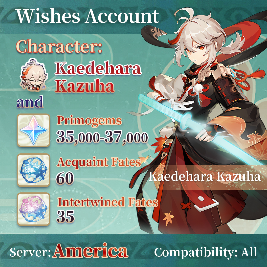 【America】Genshin Impact Wish Account with Kazuhua