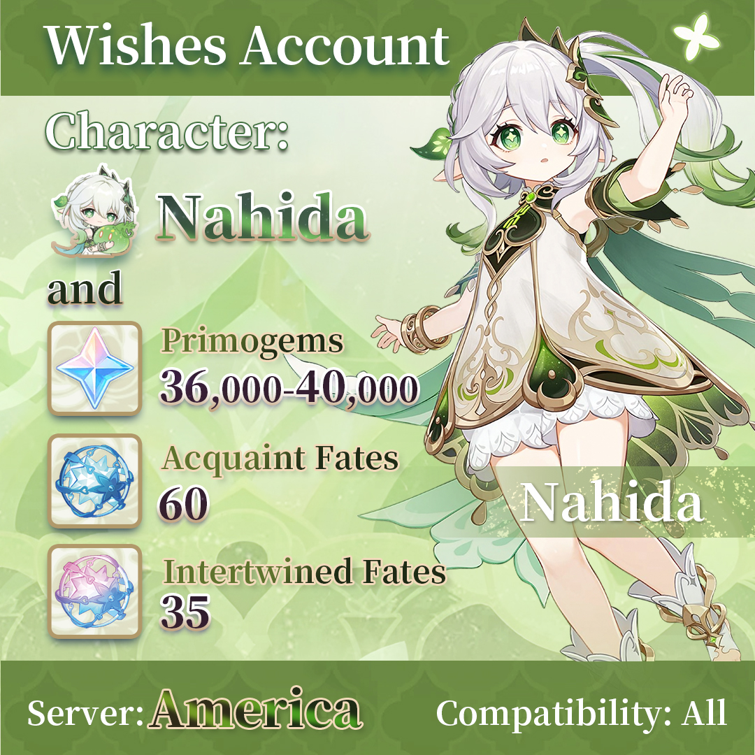 【America】Genshin Impact Wish Account with Nahida