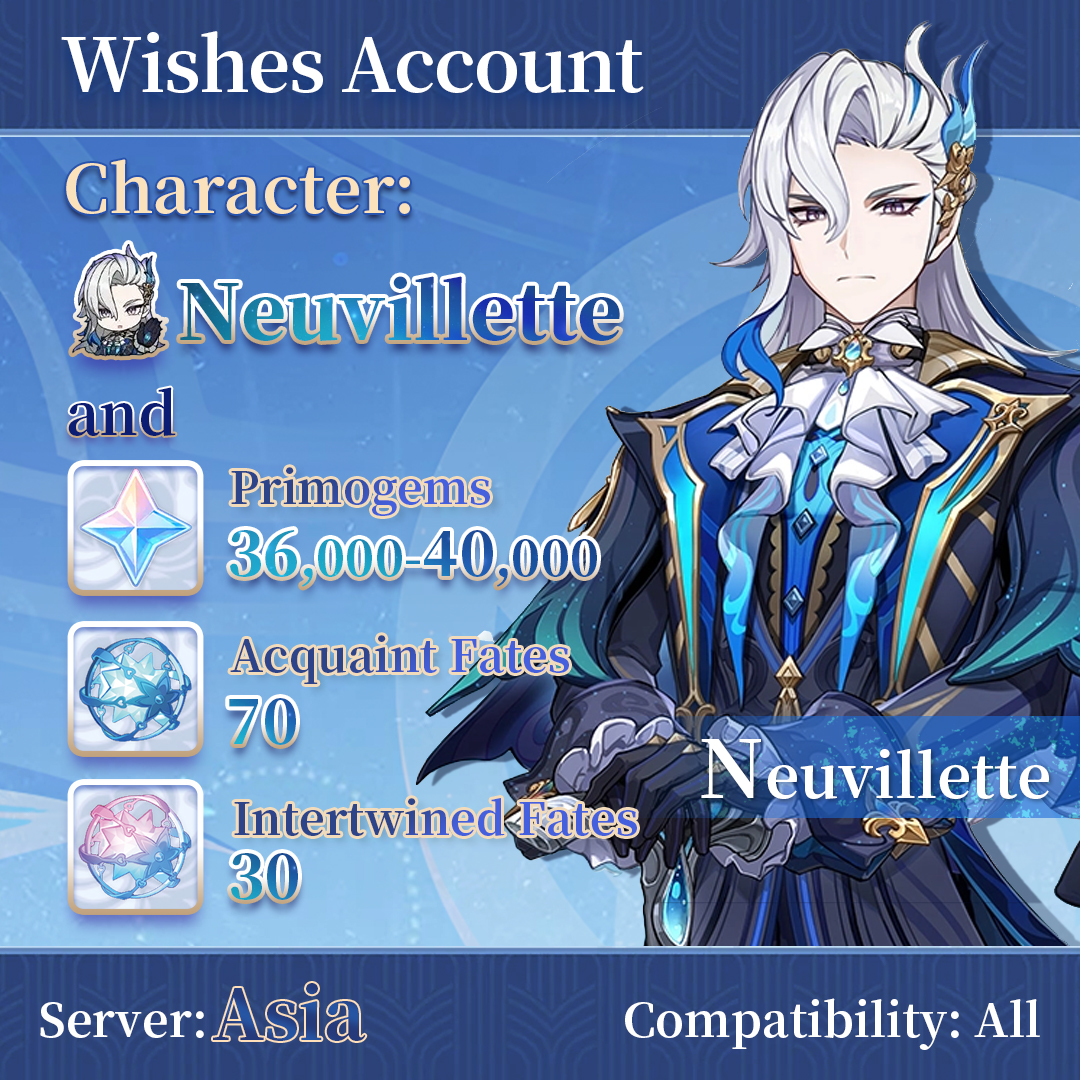 【Asia】Genshin Impact Wish Account with Neuvillette